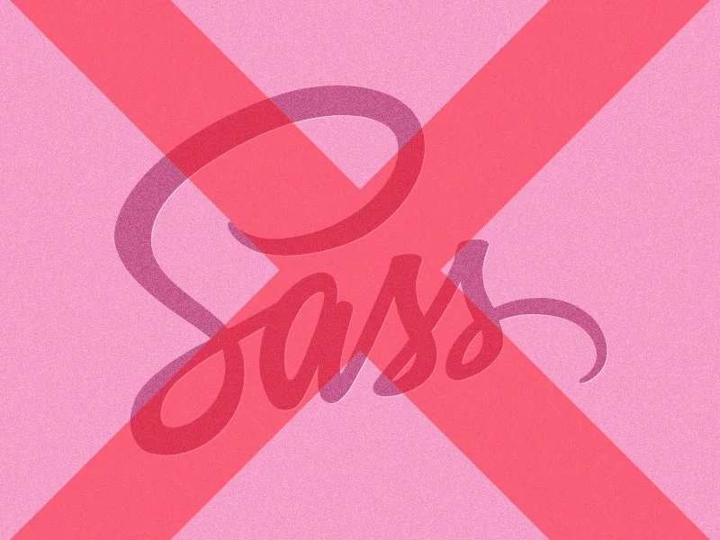 No Sass